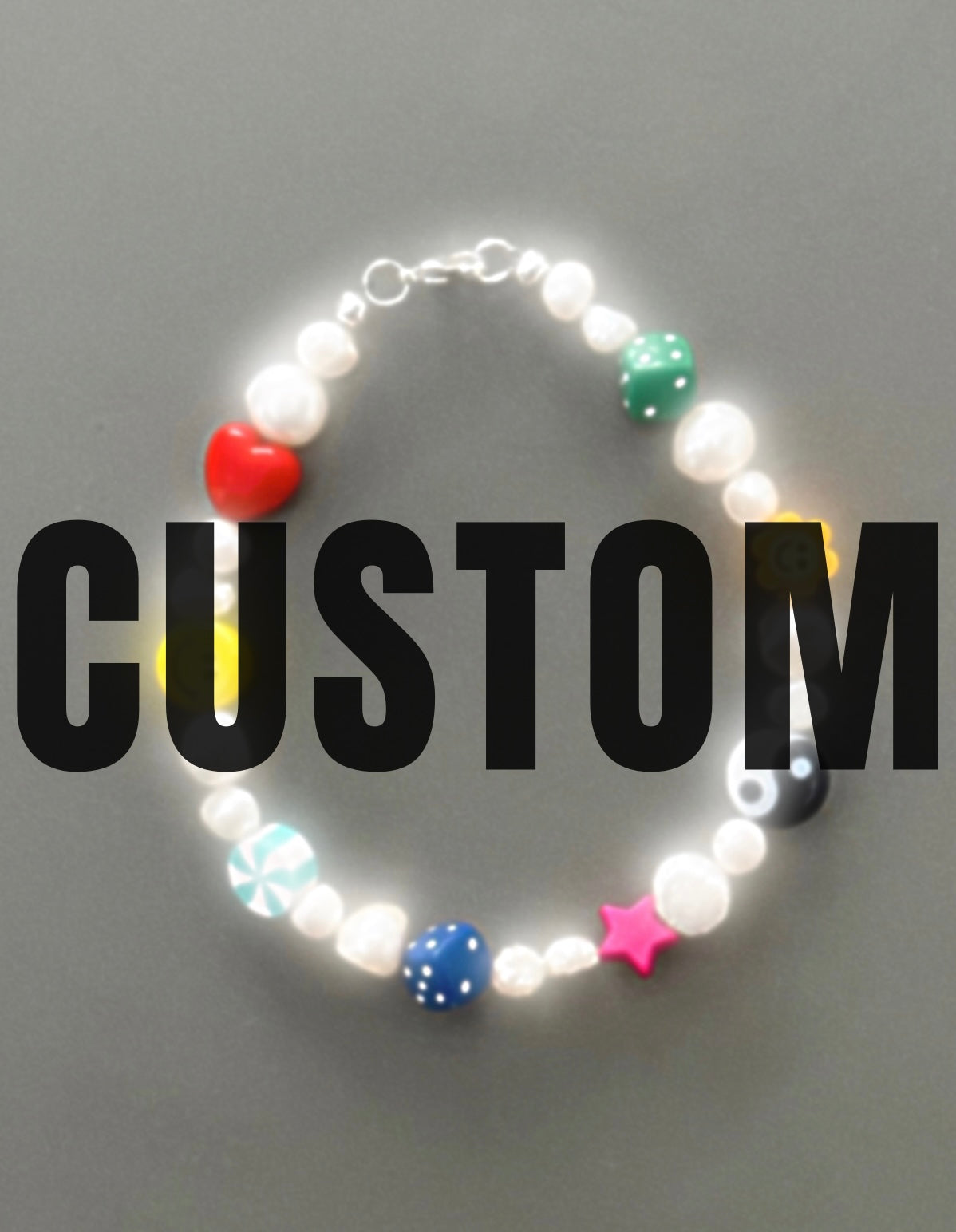 CUSTOM BRACELET